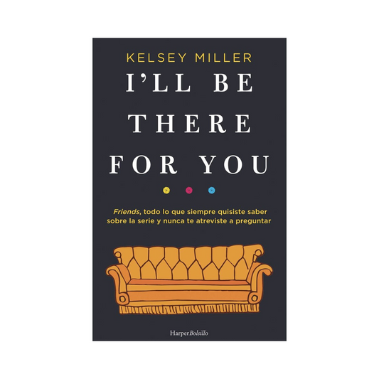 Libro I'll be There for you (Español)