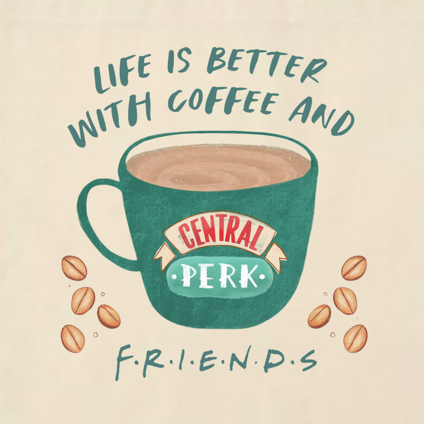 Tote Bag Life is Better with Coffee and Friends
